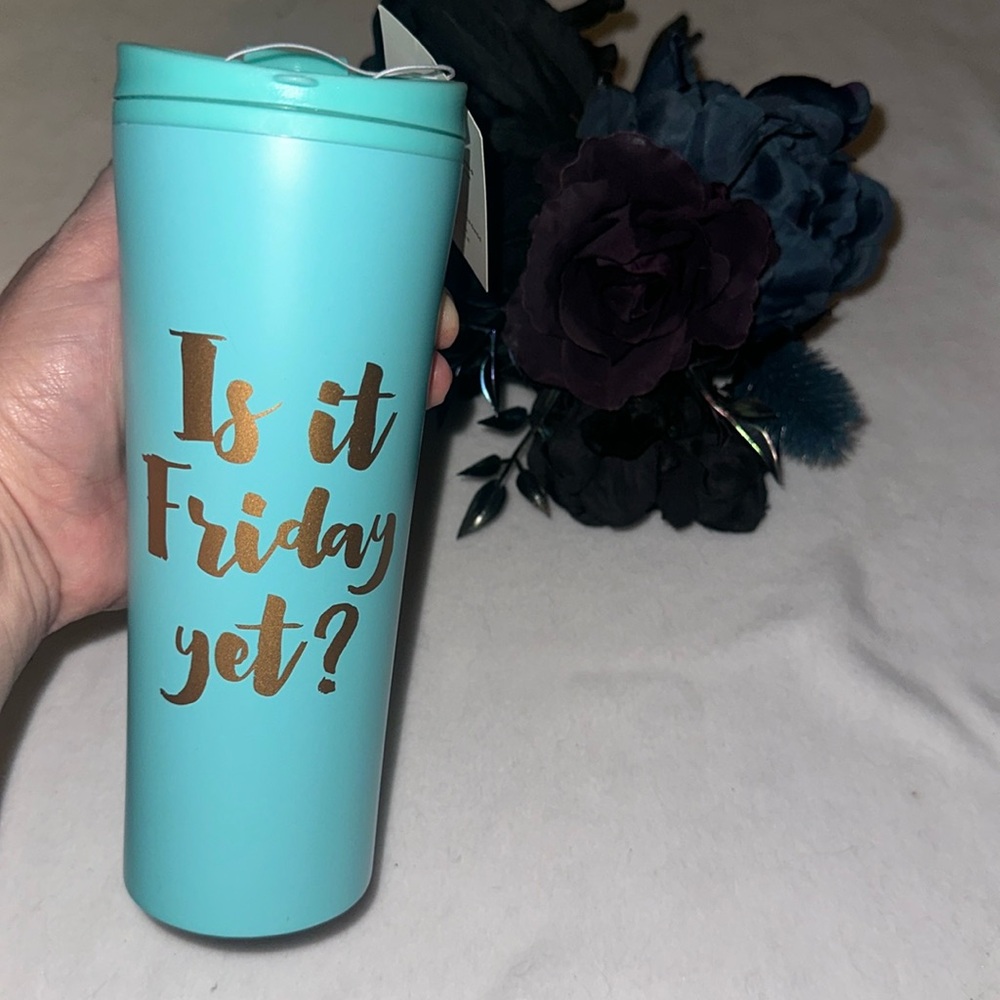 Is It Friday Yet? stainless steel travel tumbler NWT New